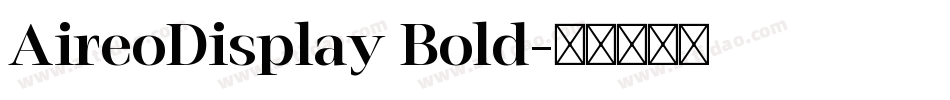 AireoDisplay Bold字体转换